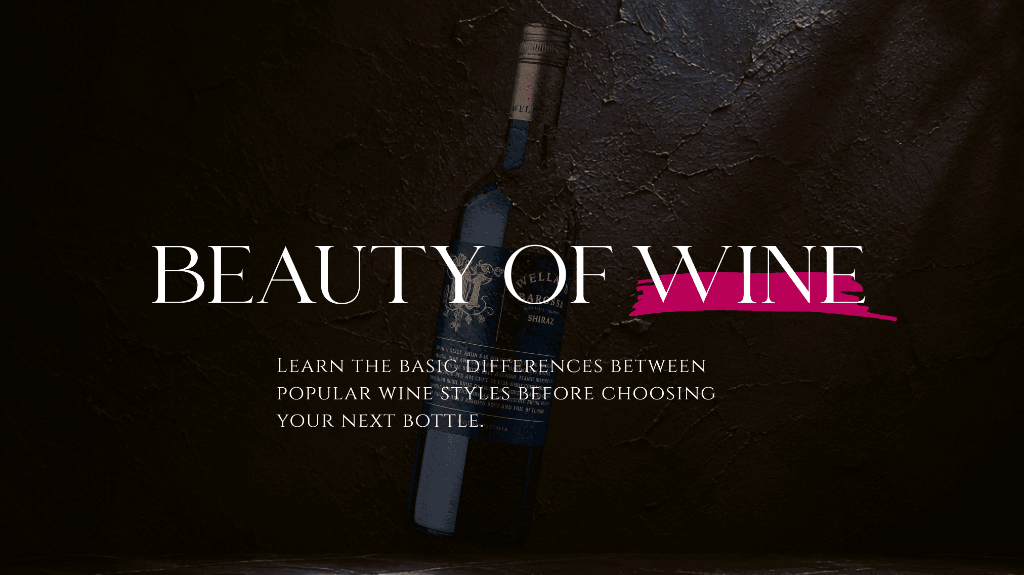 The Beauty of Wine: A Guide to Taste, Types, and Pairing